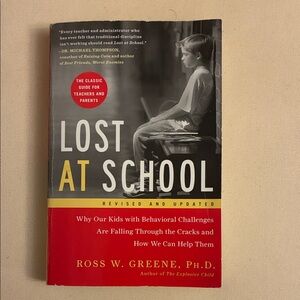 Lost at School Book by Ross W. Greene